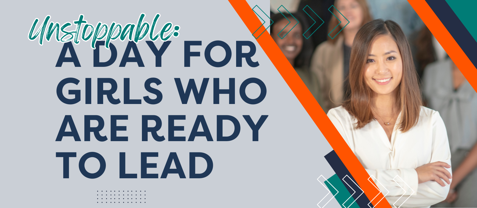 Unstoppable: A Day for Girls who Want to Design, Build, and Innovate the World Around Us. 